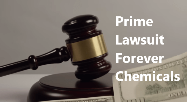 prime lawsuit forever chemicals