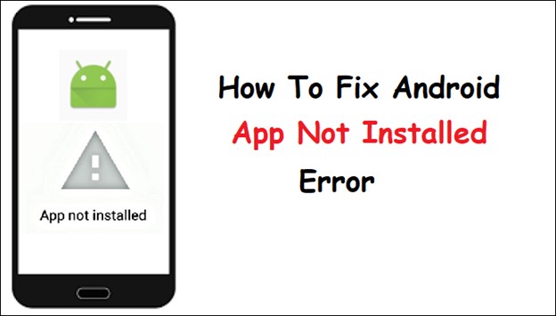 Fix App Not Installed