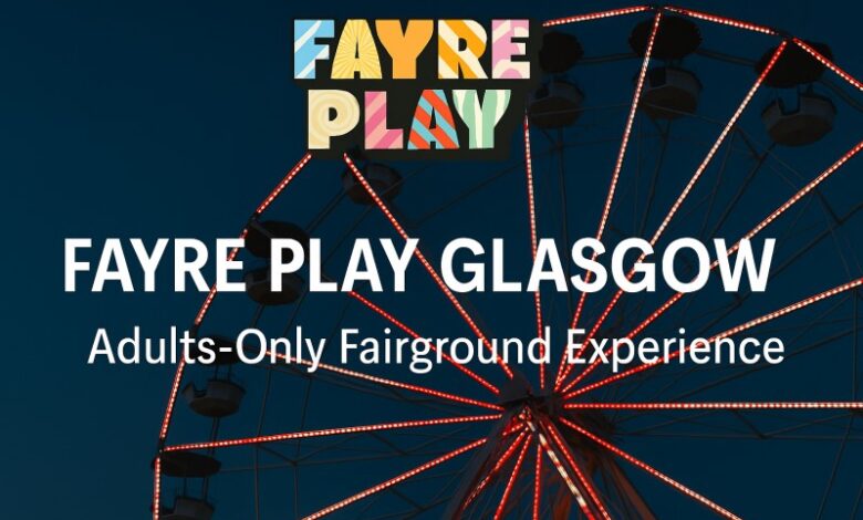 fayre play glasgow