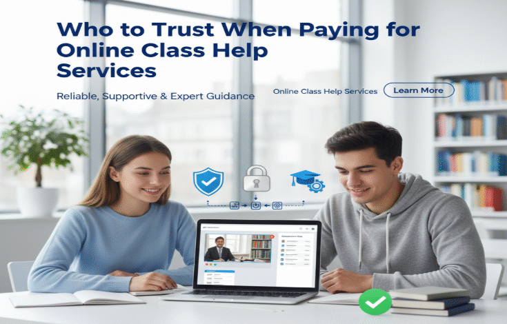 Trusted Online Class Help Services 2025